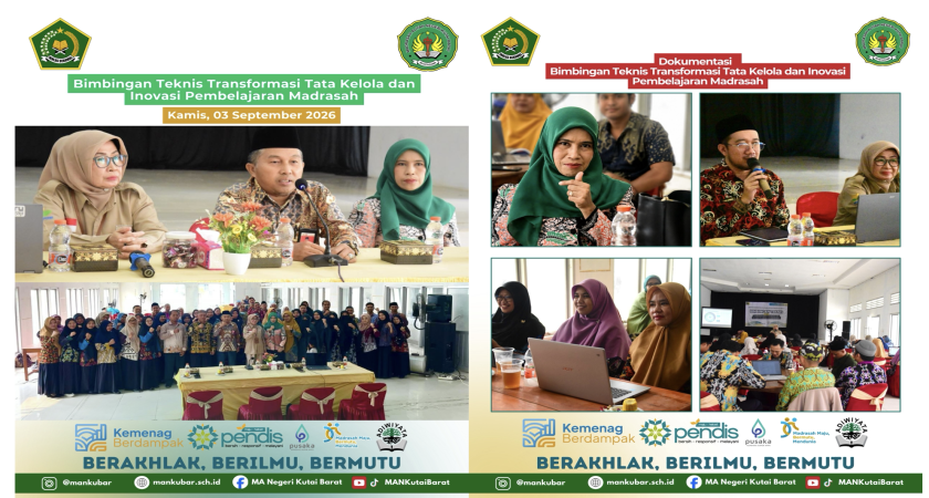 Tingkatkan Mutu Pendidikan, Madrasah se-Kutai Barat Ikuti Bimbingan Teknik Transformasi Tata Kelola dan Inovasi Pembelajaran