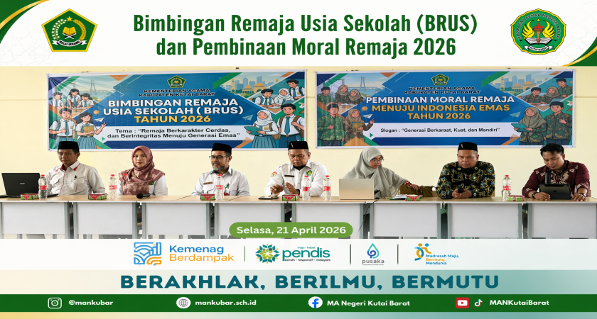 MAN Kutai Barat Laksanakan Kegiatan Bimbingan Remaja Usia Sekolah (BRUS)