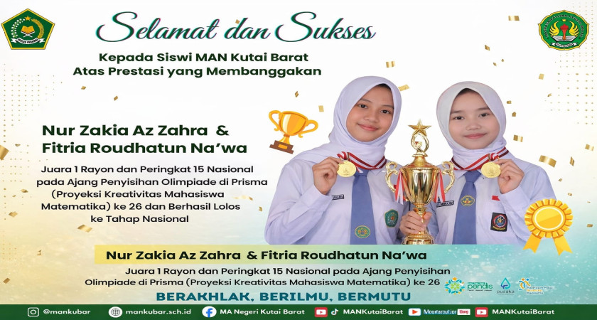 Siswa MAN Kutai Barat Raih Juara 1 Rayon Bontang dan Lolos ke Tingkat Nasional pada Ajang PRISMA ke-26