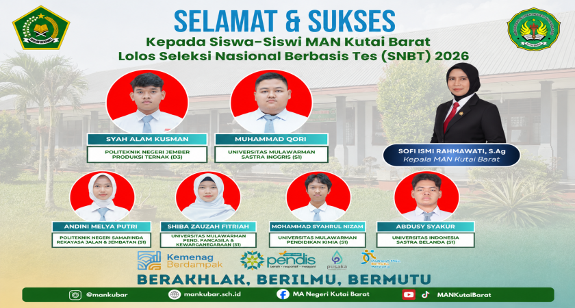 Siswa-Siswi MAN Kutai Barat Lolos SNBT 2026, Bukti Prestasi dan Semangat Generasi Berprestasi