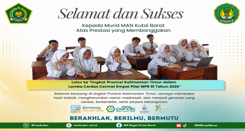 MAN Kutai Barat Lolos ke Tingkat Provinsi Lomba Cerdas Cermat Empat Pilar MPR RI 2026